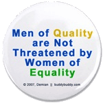 Men of Quality are Not Threatened by Women of Equality - graphic by Demian