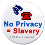 No Privacy=Slavery [image: binocular spies on phone] - graphic by Demian